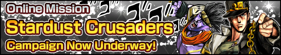 "Stardust Crusaders" campaign