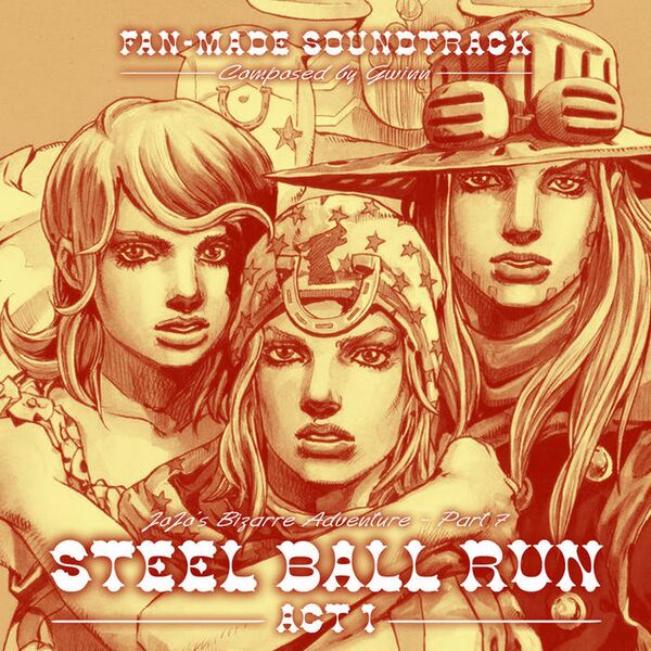 File:Gwinn Steel Ball Run ACT1 Fan OST Cover.jpg